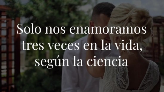 Solo nos enamoramos tres veces en la vida, según la ciencia