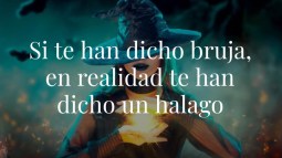 Si te han dicho bruja, en realidad te han dicho un halago