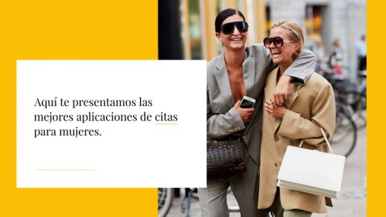 Para ligar o ampliar amistades: estas son las mejores aplicaciones de citas para mujeres