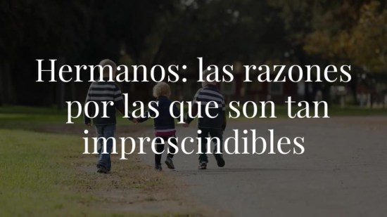 15 cosas que sólo puedes hacer con tu hermano/a