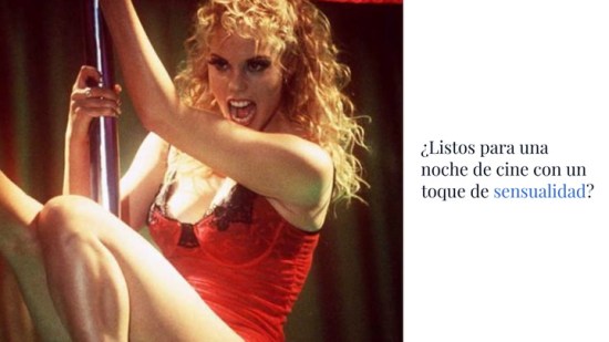 6 Películas Con 'Striptease' Incluido Que Puedes Ver Esta Misma Noche
