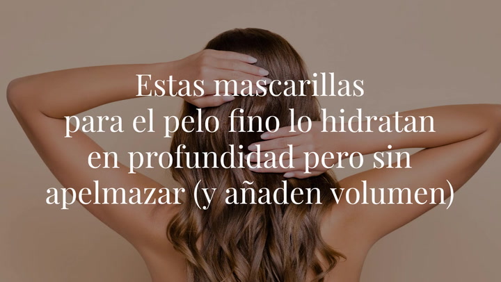 Estas mascarillas para el pelo fino lo hidratan en profundidad pero sin apelmazar (y añaden volumen)