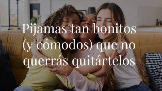 10 marcas de pijamas tan bonitos que querrás salir con ellos a la calle
