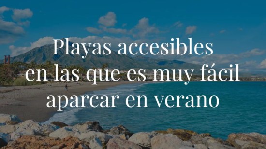 8 playas accesibles en las que es muy fácil aparcar en verano
