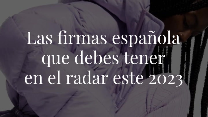 Algo Bonito, Celia B, The Are... Las firmas españolas que debes tener en el radar sí o sí este 2023