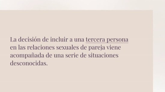 5 consejos para que un trío sea una experiencia satisfactoria y romántica para todos