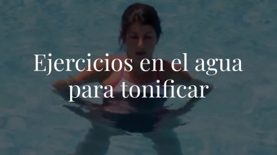 Ejercicios en el agua para tonificar