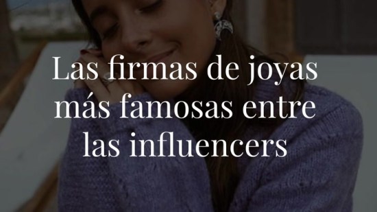 Puede que no conozcas estas marcas de joyas, pero son las que arrasan entre las influencers