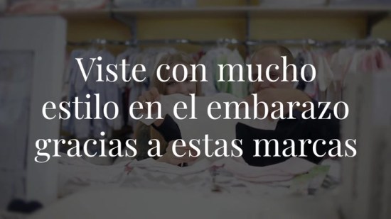 Cómo vestir con mucho estilo durante el embarazo gracias a estas marcas de moda premamá
