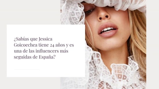 Jessica Goicoechea 10 Cosas Que No Sabes