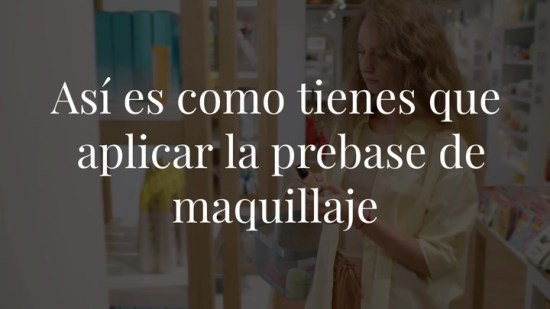 Así es como tienes que aplicarte la prebase de maquillaje si quieres conseguir un resultado profesional