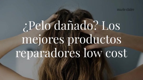 ¿Pelo dañado? Los mejores productos reparadores low cost