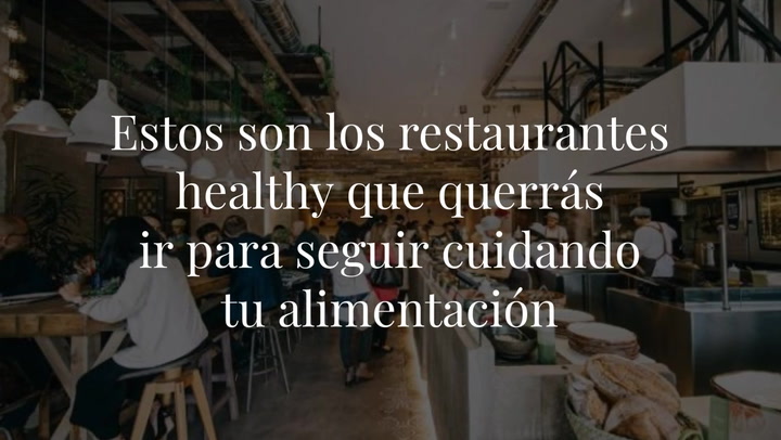 Estos son los restaurantes healthy que querrás ir para seguir cuidando tu alimentación