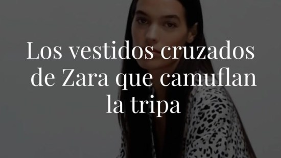 Los vestidos cruzados de Zara que camuflan la tripa