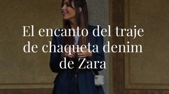 ¡Alerta flechazo! No te podrás resistir a este traje de chaqueta denim tan ideal de Zara