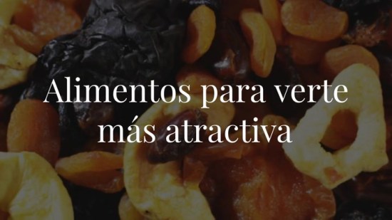 ¡Potencia tu atractivo! 10 alimentos para verte más guapa