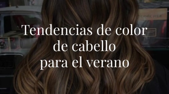 Tonos de cabello que resaltarán tu moreno este verano
