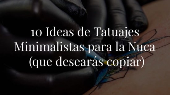 10 ideas de tatuajes minimalistas para la nuca (que desearás copiar)