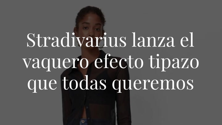 Stradivarius lanza el vaquero efecto tipazo que todas queremos en el armario
