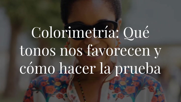 Colorimetría al vestir: ¿qué tonos nos favorecen y cómo hacer la prueba de la colorimetría?