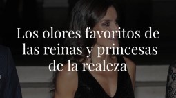 Los olores favoritos de las reinas y princesas de la realeza