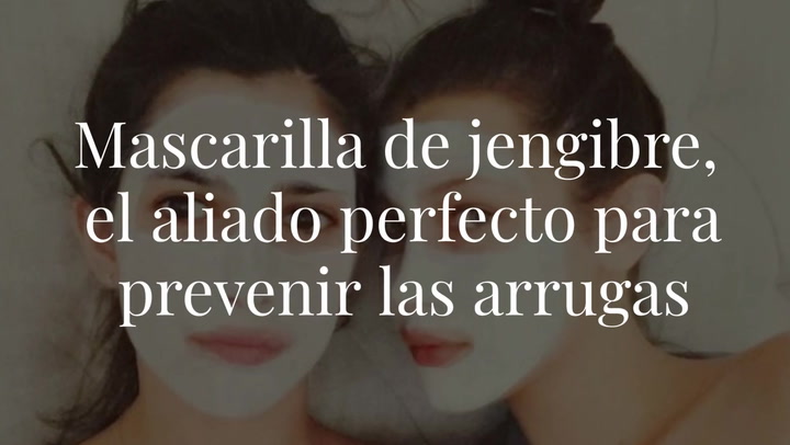 Mascarilla de jengibre, el aliado perfecto para prevenir las arrugas