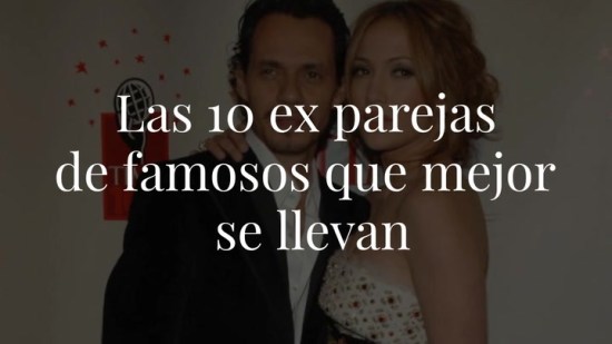 Relaciones de famosos: las 10 ex parejas que mejor se llevan