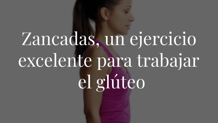 Zancadas, un ejercicio excelente para trabajar el glúteo