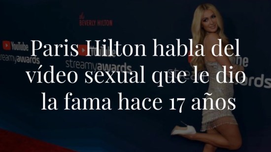 Diecisiete años después, Paris Hilton habla de la filtración de su video sexual y del trastorno que le supuso