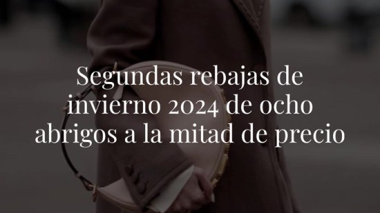 Segundas rebajas de invierno 2023 de Cortefiel: ocho abrigos a la mitad de precio