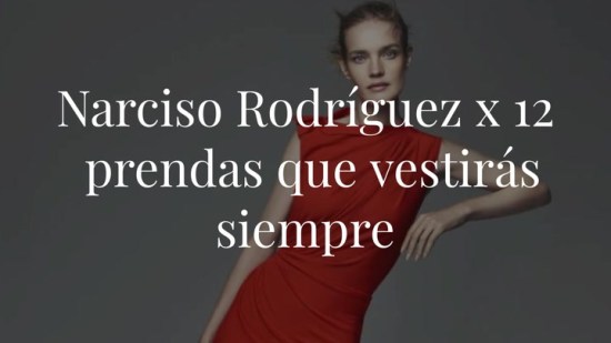 Narciso Rodríguez x Zara: 12 prendas que se convertirán en tu aliado ‘fashion’ esta temporada