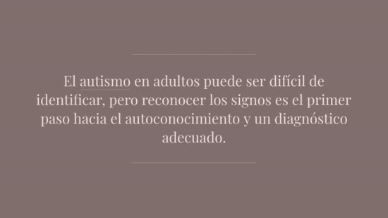 Estos son los 9 signos del autismo en la edad adulta