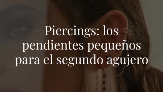 Los piercings pequeños más cool para llenarte la oreja de pendientes con mucho estilo