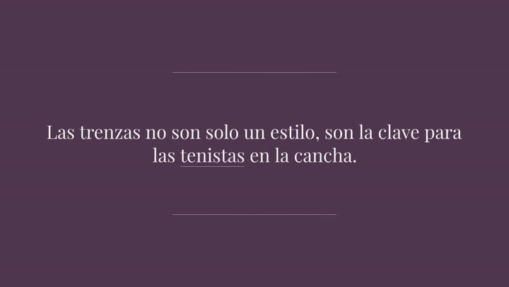 Trenzas: peinado para tenistas