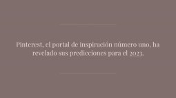 Las tendencias de moda y belleza que marcarán el 2023, según Pinterest