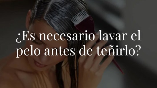 Descubrimos si realmente es necesario lavarse el pelo antes de teñirlo