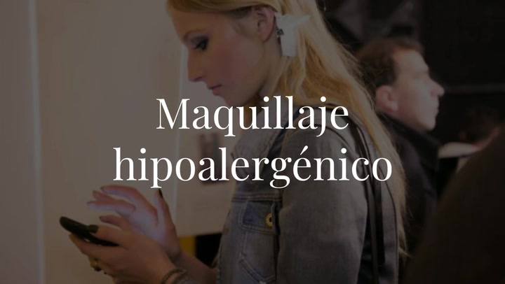 ¿Te da alergia el maquillaje? Hablamos del maquillaje hipoalergénico, ¿cuándo y por qué usarlo?