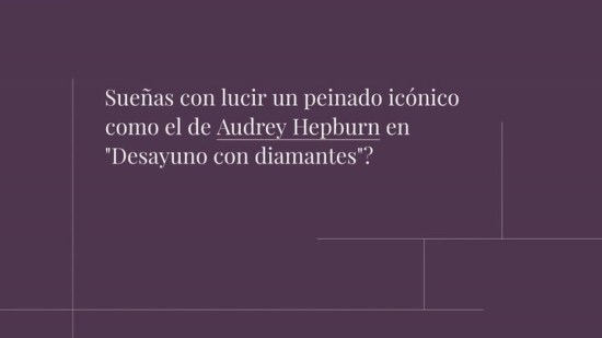 ¿Cómo me puedo hacer (desde casa) un moño como el de Audrey Hepburn?