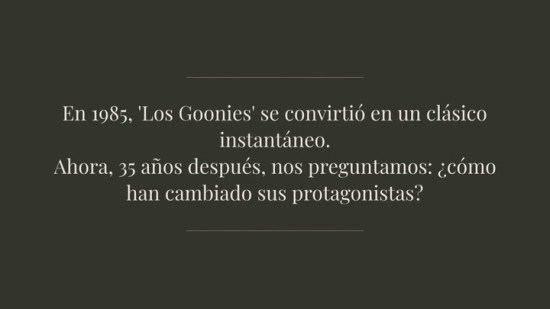 'Los Goonies' 35 años después: así han cambiado sus protagonistas