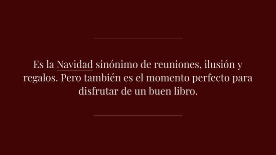 10 libros perfectos para leer (y disfrutar) en Navidad