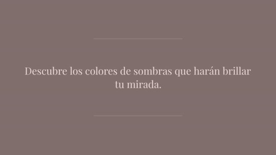 Los Colores De Sombras Que Te Favorecen