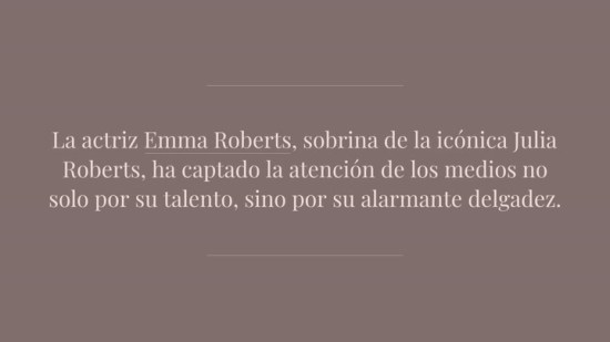 La Delgadez De Emma Roberts Salta A Los