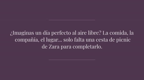 Ya es posible entrar a Zara y salir con ¡una cesta de picnic!