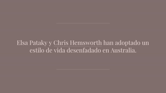 Elsa Pataky y Chris Hemsworth: su vida sin zapatos