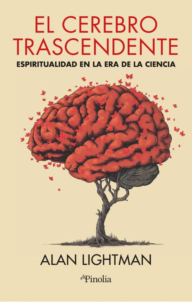El cerebro trascendente, espiritualidad en la era de la ciencia