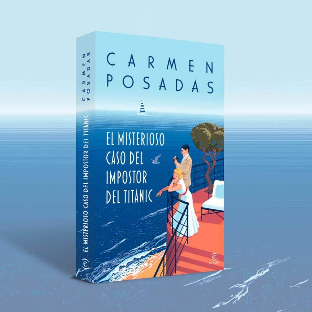 'El misterioso caso del impostor del Titanic', Carmen Posadas