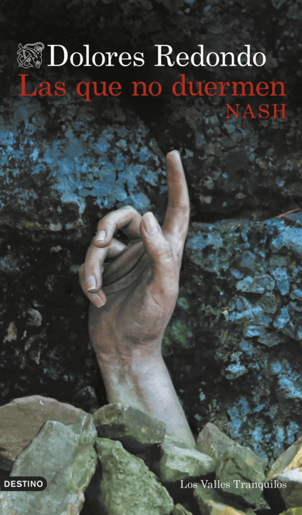 'Las que no duermen NASH', de Dolores Redondo, editorial Planeta