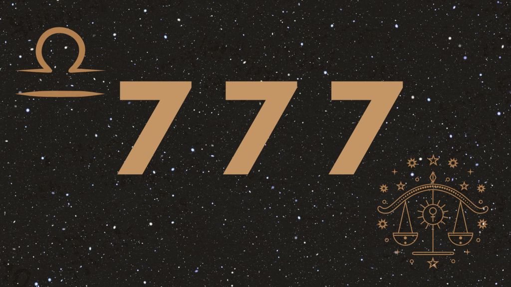 Allá donde el signo del Zodíaco Libra vea el número 777 sentirá que va por el camino correcto 